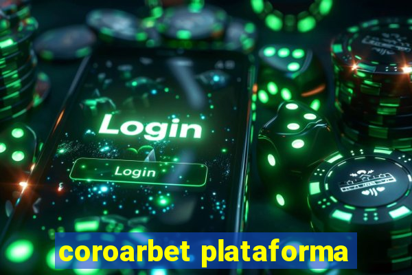 coroarbet plataforma